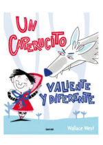 Un caperucito valiente y diferente