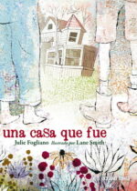 Una casa que fue