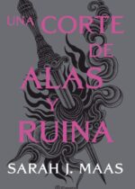 Una corte de alas y ruina
