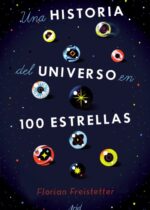 Una Historia del Universo en 100 estrellas