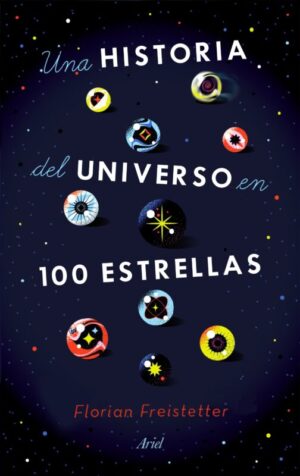 Una Historia del Universo en 100 estrellas