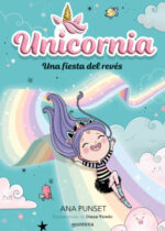 Unicornia 2. Una fiesta del revés