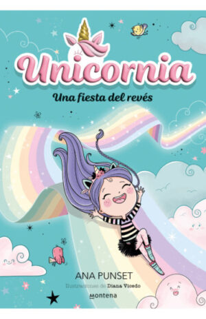 Unicornia 2. Una fiesta del revés