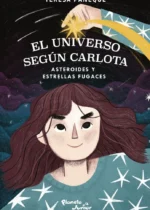 El universo según Carlota - Asteroides y estrellas fugaces