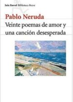 Veinte poemas de amor y una canción desesperada