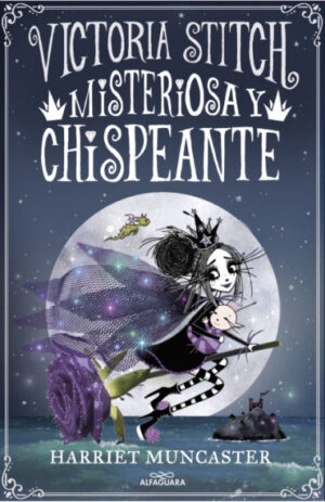 Victoria Stitch 3. Misteriosa y Chispeante