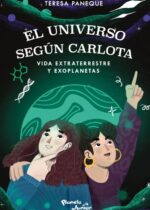 El universo según Carlota. Vida extraterrestre y exoplanetas