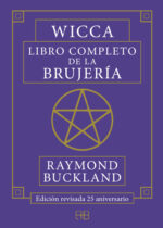 Wicca. Libro completo de la brujería