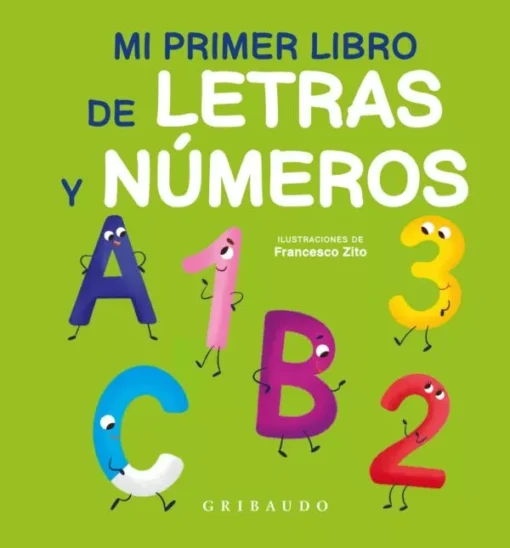 Mi primer libro de letras y números