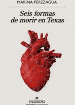 Seis formas de morir en Texas