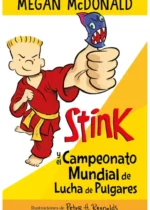 Stink y el campeonato mundial de la lucha de pulgares