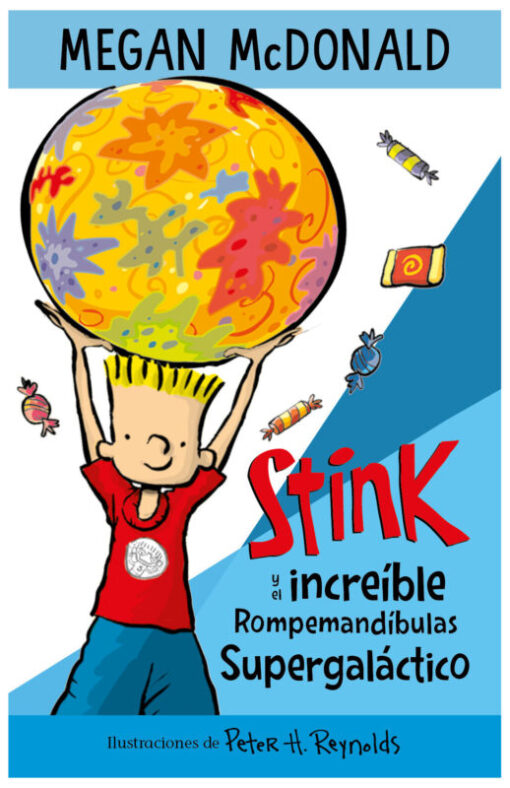 Stink y el increíble rompemandíbulas supergaláctico