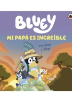 Bluey Mi papá es increíble