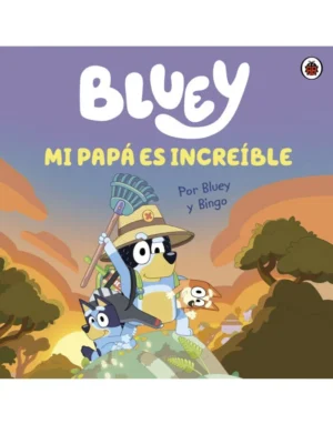 Bluey Mi papá es increíble