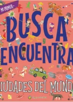 Mi primer Busca y encuentra- Ciudades del mundo