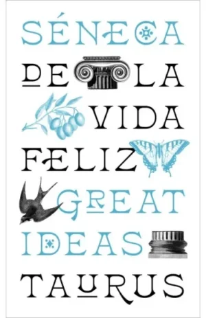 De la vida feliz