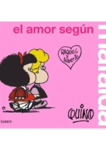 El amor según Mafalda
