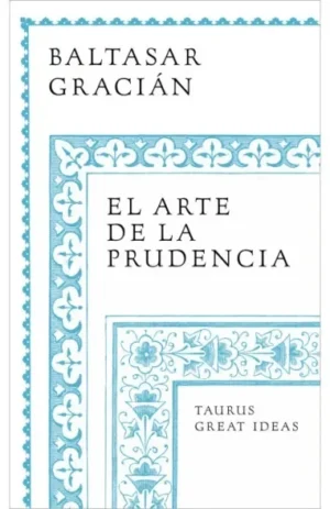 El arte de la prudencia