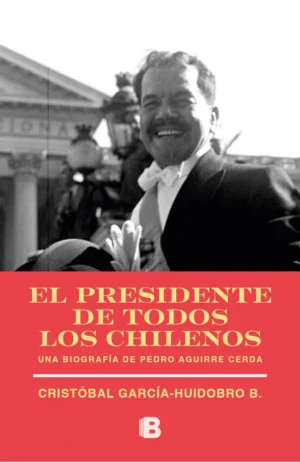 El presidente de todos los chilenos