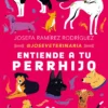 Entiende a tu perrhijo