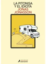 La pitonisa y el idiota