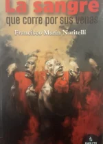 La sangre corre por sus venas