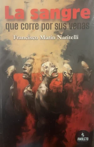 La sangre corre por sus venas