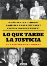 Lo que tarde la justicia. El caso Prats-Cuthbert