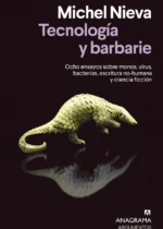 Tecnología y barbarie