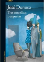 Tres novelitas burguesas