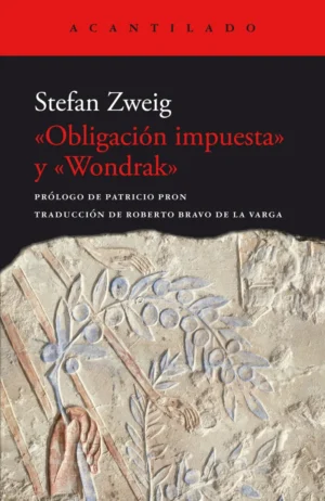 "Obligación impuesta" y "Wondrak"