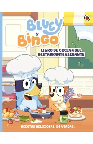 Bluey y Bingo. Libro de cocina del restaurante elegante