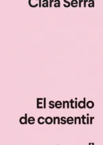 El sentido de consentir