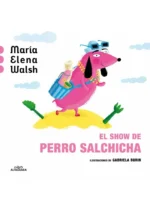 El show de Perro Salchicha