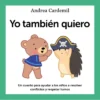 Yo también quiero