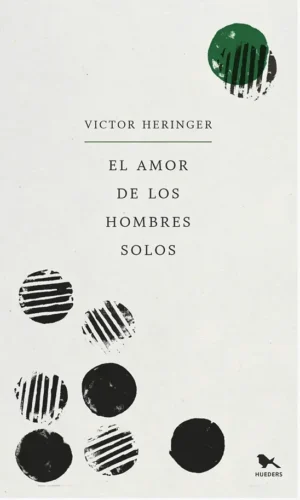 El amor de los hombres solos