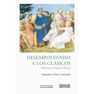 Desempolvando a los clásicos Homero, Virgilio, Dante