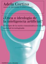 ¿Ética o ideología de la inteligencia artificial?