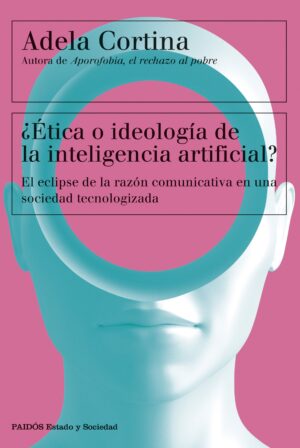 ¿Ética o ideología de la inteligencia artificial?