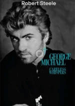 George Michael. Careless Whisper
