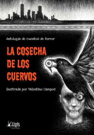 La cosecha de los cuervos