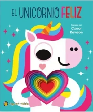 Pequeños amigos. El unicornio feliz