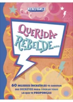 Querida rebelde...
