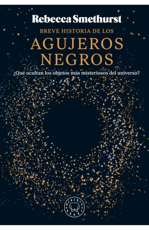 Breve historia de los agujeros negros