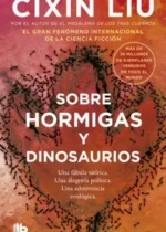Sobre hormigas y dinosaurios