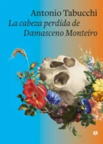 La cabeza perdida de Damasceno Monteiro