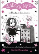 Isadora Moon 10 y el hada de los dientes