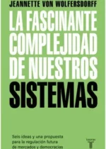 La fascinante complejidad de nuestros sistemas