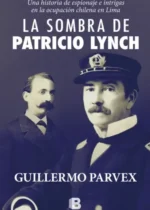 La sombra de Patricio Lynch