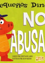 Pequeños dinos no abusan